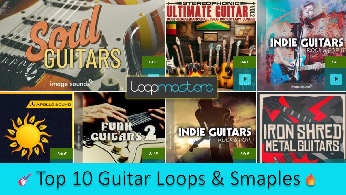 🎸 Top 10 Guitar Loop & Sample Packs on Loopmasters
